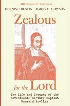 Monographs in Baptist History- Zealous for the Lord
