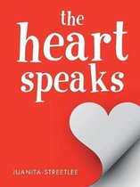 The Heart Speaks