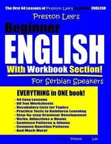 Preston Lee's Beginner English With Workbook Section For Serbian Speakers