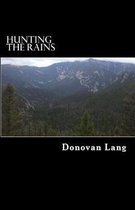Hunting The Rains