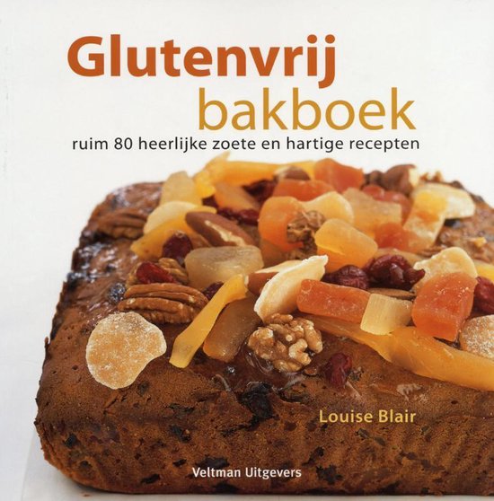 Cover van het boek 'Glutenvrij bakboek' van Louise Blair en :. Blair