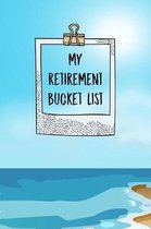 My Retirement Bucket List