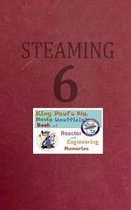 Steaming Volume Six