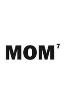 Mom 7