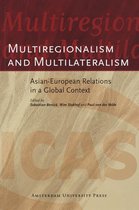 Multiregionalism and Multilateralism