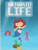 Mermaid Life