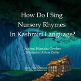 How Do I Sing Nursery Rhymes In Kashmiri Language?