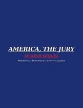 America, the Jury Second Sequel