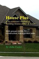 House Plus