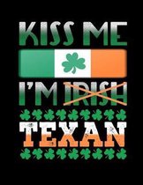 Kiss Me I'm Texan
