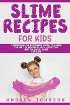 Slime Recipes for Kids