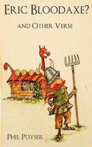 Eric Bloodaxe? and Other Verse