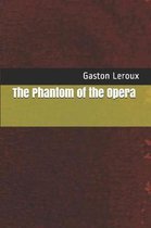 The Phantom of the Opera