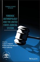 Forensic Science in Focus - Forensic Anthropology and the United States Judicial System