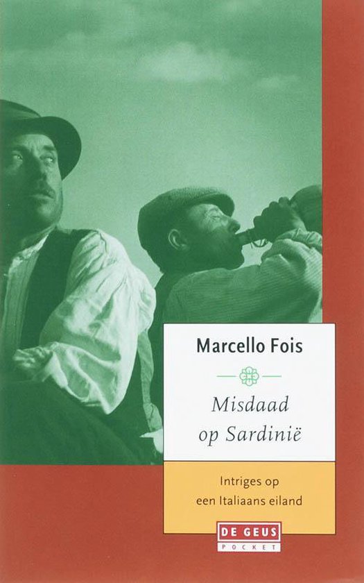 Misdaad Op Sardinië / Druk Heruitgave - Marcello Fois
