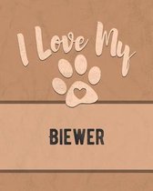 I Love My Biewer
