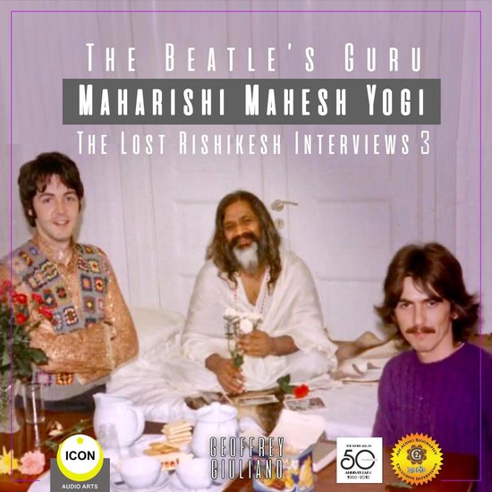The Beatle's Guru Maharishi Mahesh Yog - the Lost Rishikesh  ... - cover