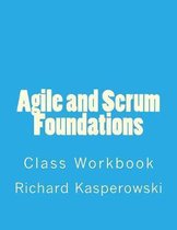 Agile and Scrum Foundations