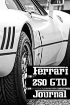 250 GTO Journal