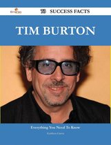 Tim Burton 73 Success Facts - Everything you need to know about Tim Burton