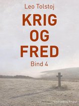 Krig og fred. Bind 4