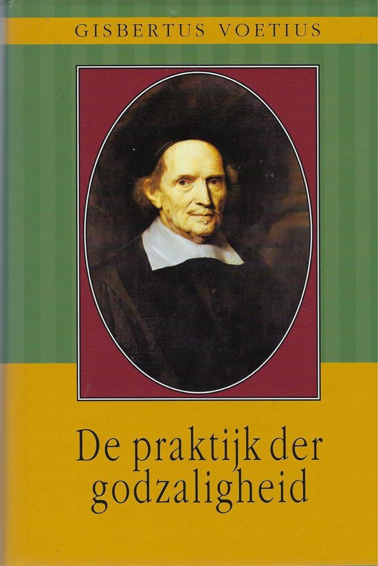 Praktijk Der Godzaligheid