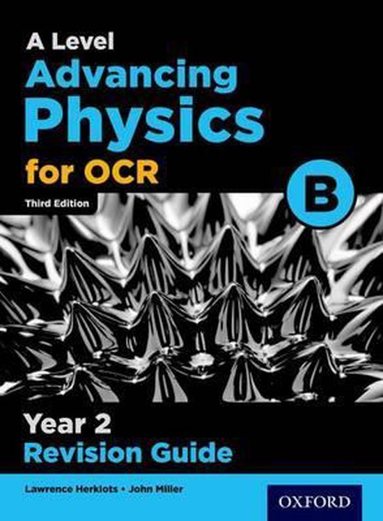OCR A Level Advancing Physics Year 2 Revision Guide 9780198359098