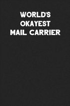 World's Okayest Mail Carrier