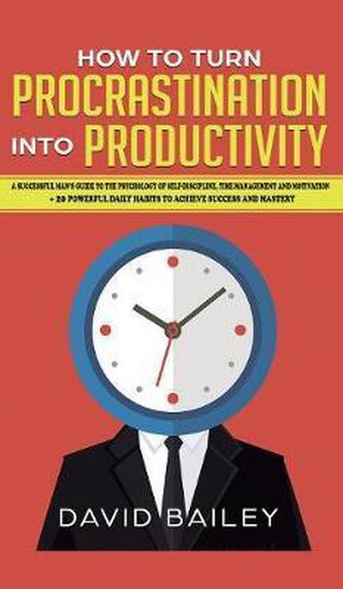 How to Turn Procrastination into Productivity - cover