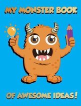 My Monster Book of Awesome Ideas!