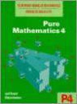 Heinemann Modular Mathematics for London As and a Level. Pure Mathematics 4 (P4)