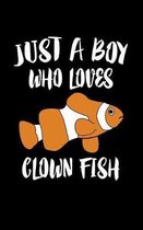 Just A Boy Who Loves Clown Fish