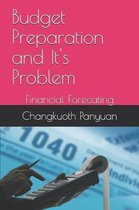 Budget Preparation and It's Problem