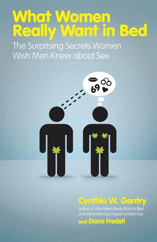 What Women Really Want in Bed: The Surprising Secrets Women  ... - cover