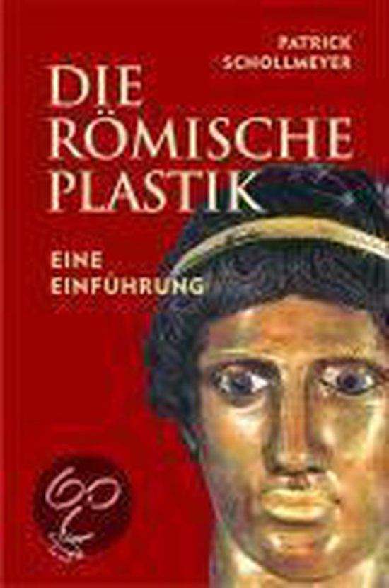 Die römische Plastik