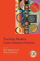 Options for Teaching- Teaching Modern Latin American Poetries