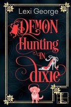 Demon Hunting 1 - Demon Hunting in Dixie