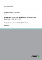 52 Praludien und Fugen - funfstimmig fur Klavier und Querfloete - Teil B: Nr. 27 - 52