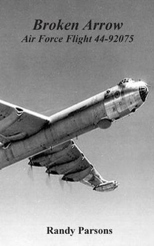 Broken Arrow, Randy Parsons 9781727391350 Boeken