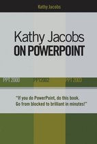 Kathy Jacobs on Powerpoint