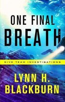 Dive Team Investigations- One Final Breath