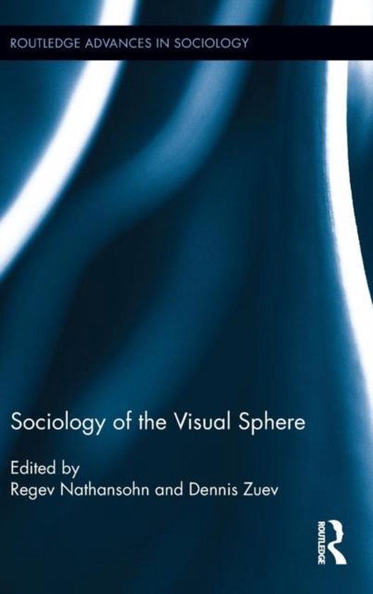 Sociology of the Visual Sphere | 9780415807005 | Nathansohn, Regev ...