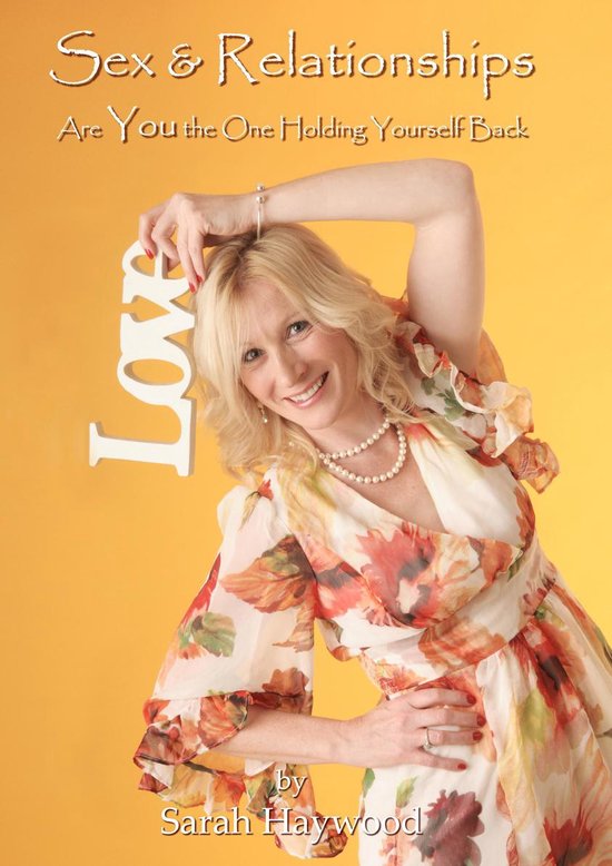 Sex and Relationships - Are You The One Holding Yourself Bac ... - cover