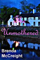 The Unmothered