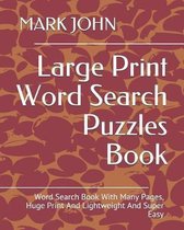 Large Print Word Search Puzzles Book