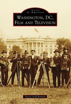 Images of America - Washington, D.C., Film and Television