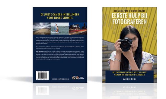 Eerste Hulp Bij Fotograferen (educatief fotografieboek) - Mark de Rooij