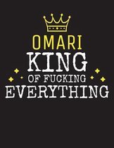 OMARI - King Of Fucking Everything