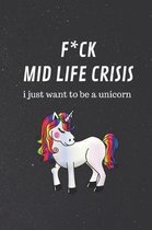 F*ck Mid Life Crisis
