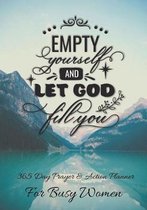 Empty Yourself And Let God Fill You
